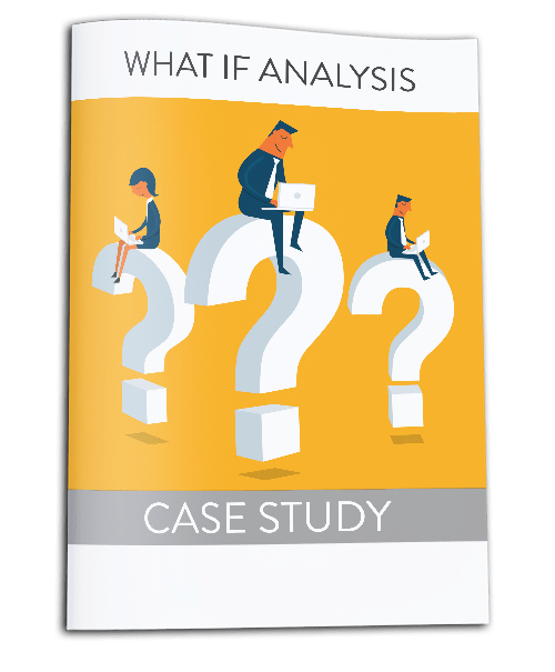 case study - what if analysis